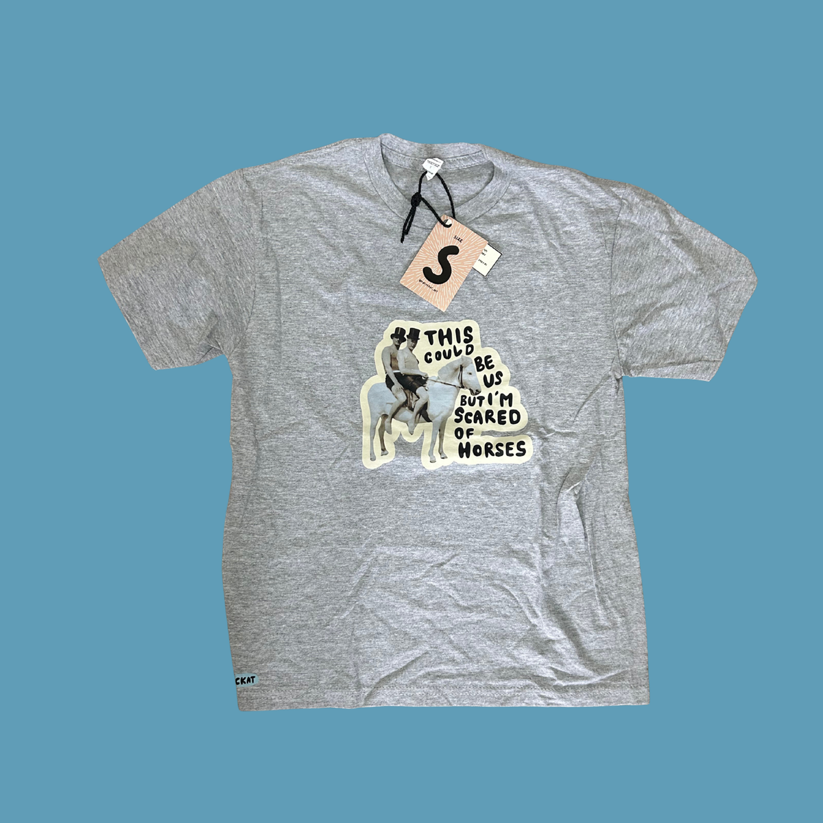 This could be us but i'm afraid of horses - T shirt