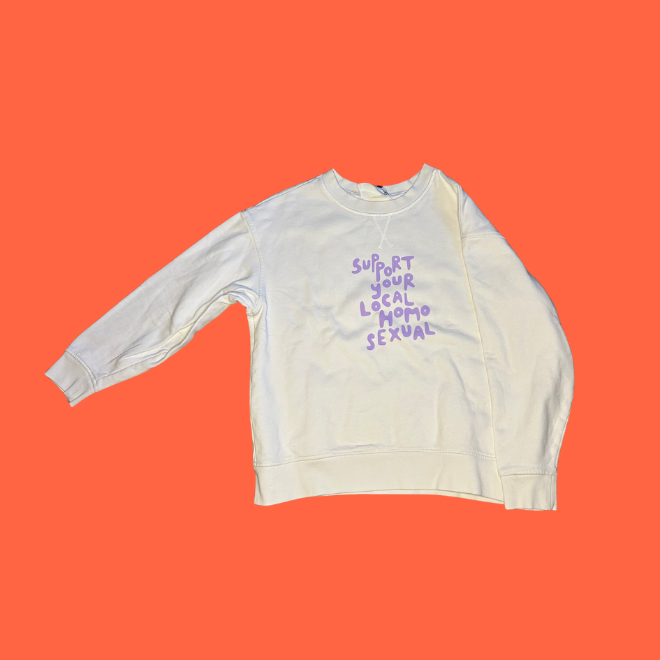 Support your local homosexual - Sweater Size M