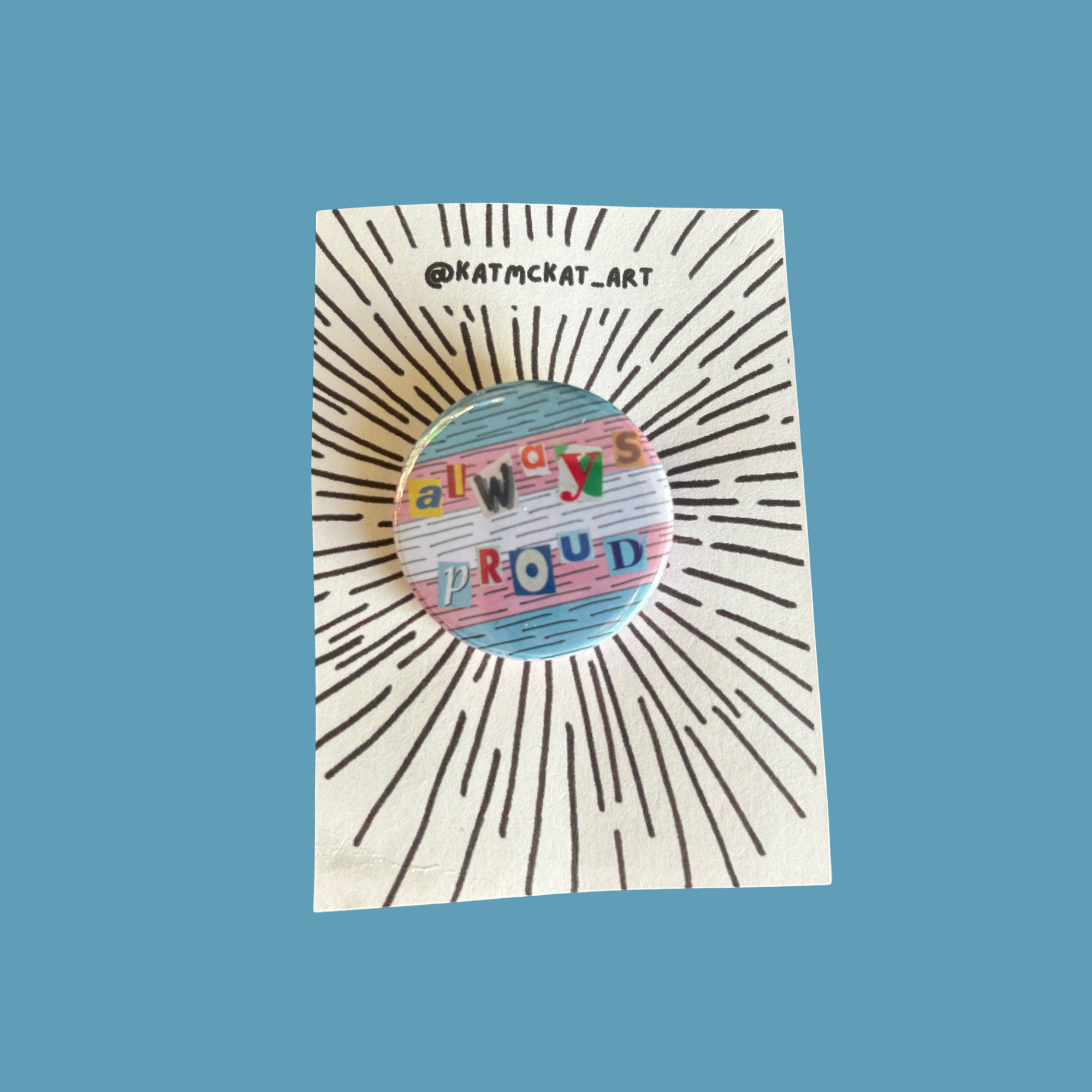 Always proud trans flag - button