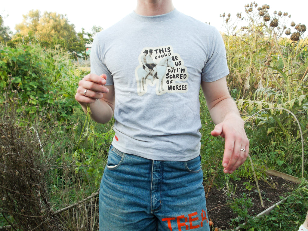 This could be us but i'm afraid of horses - T shirt