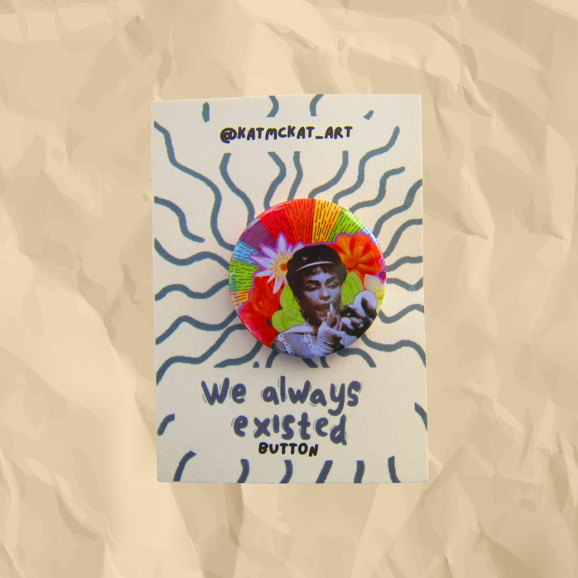 We always existed - Button - Drag